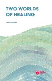 New in Our Library: Two Worlds of Healing by Sumea Ramadani